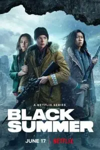 Чёрное лето смотреть онлайн постер сериала Чёрное лето